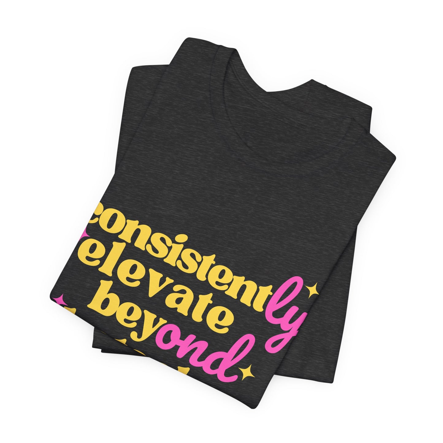 Pretty Consistently Elevate Beyond Obstacles T-Shirt - Yellow