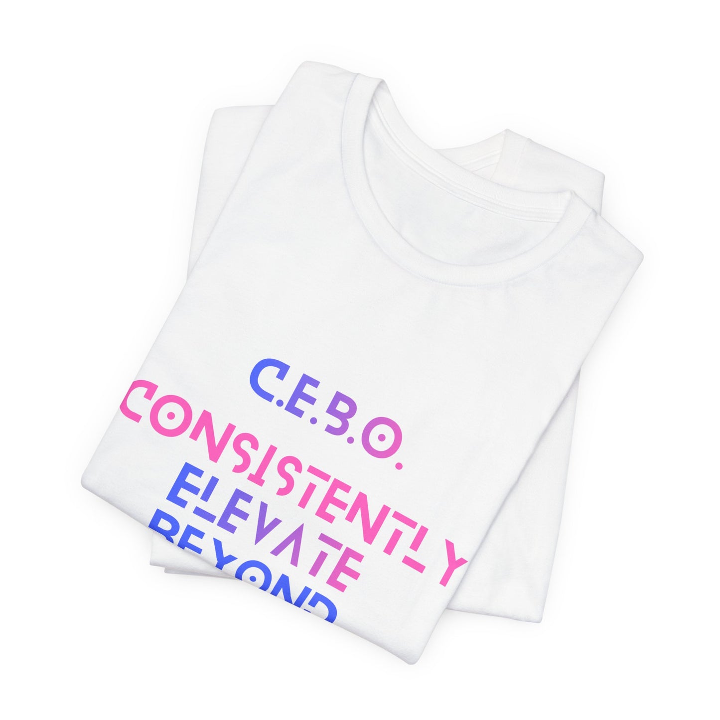 T-Shirt — C.E.B.O. Tech ‘Consistently Elevate Beyond Obstacles’ Motivational Tee