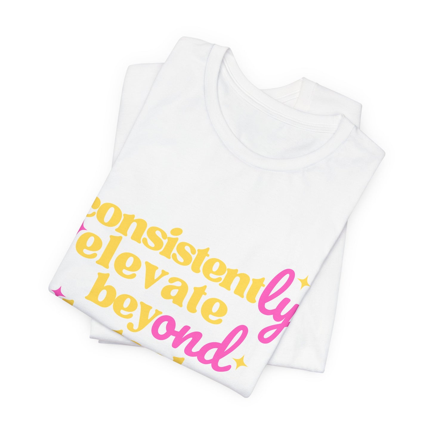 Pretty Consistently Elevate Beyond Obstacles T-Shirt - Yellow