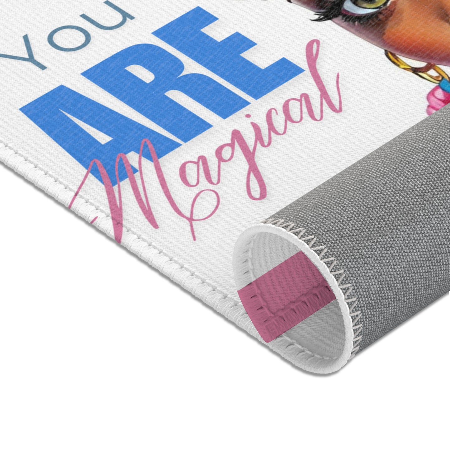 "You Are Magical"  Accent Rug