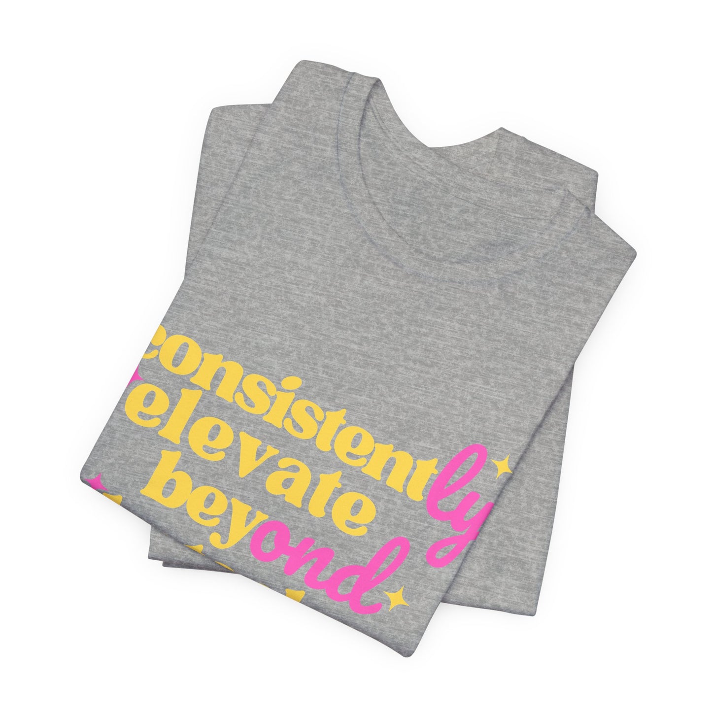 Pretty Consistently Elevate Beyond Obstacles T-Shirt - Yellow