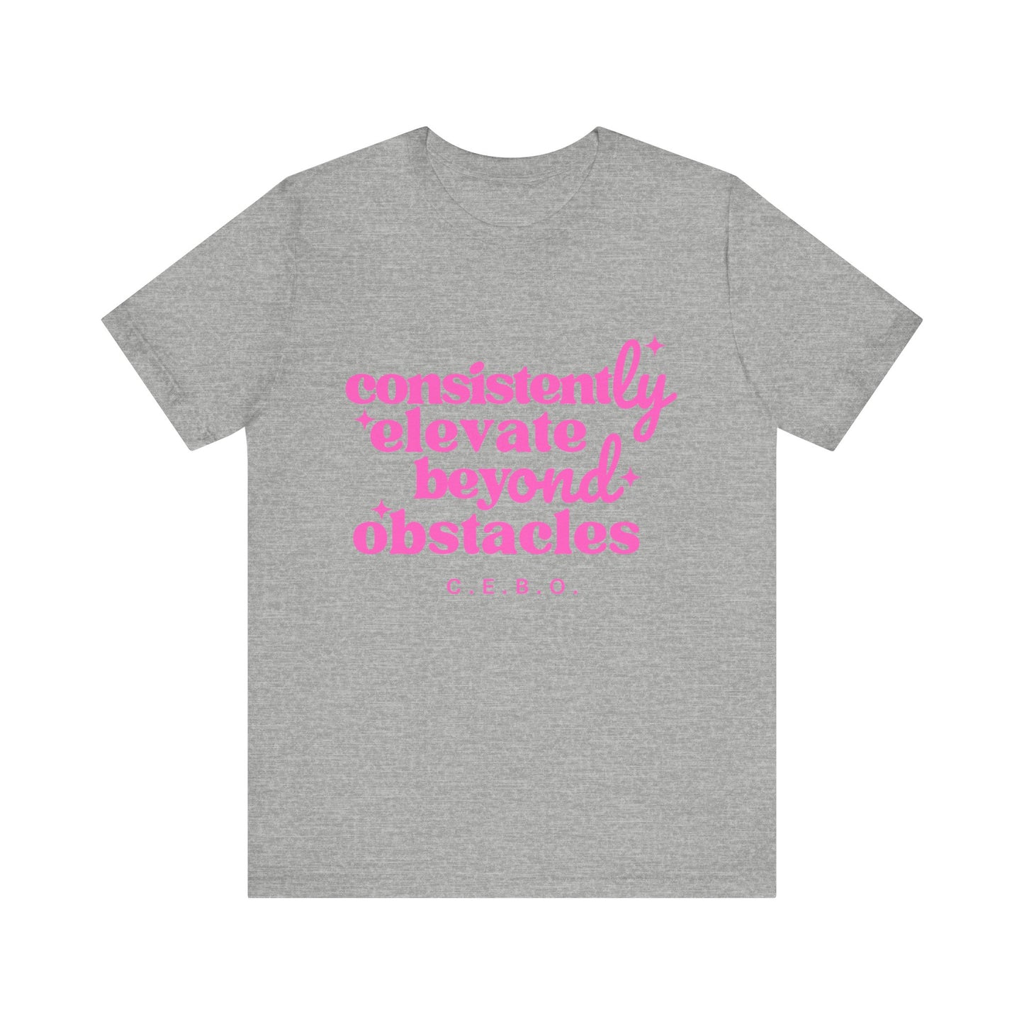 Pretty Consistently Elevate Beyond Obstacles T-Shirt - Pink