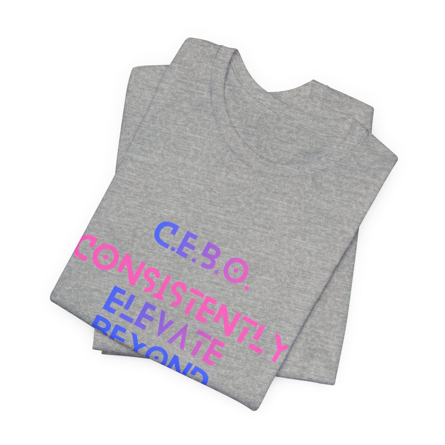 T-Shirt — C.E.B.O. Tech ‘Consistently Elevate Beyond Obstacles’ Motivational Tee