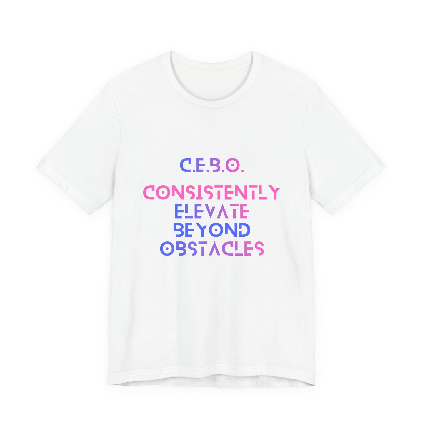T-Shirt — C.E.B.O. Tech ‘Consistently Elevate Beyond Obstacles’ Motivational Tee